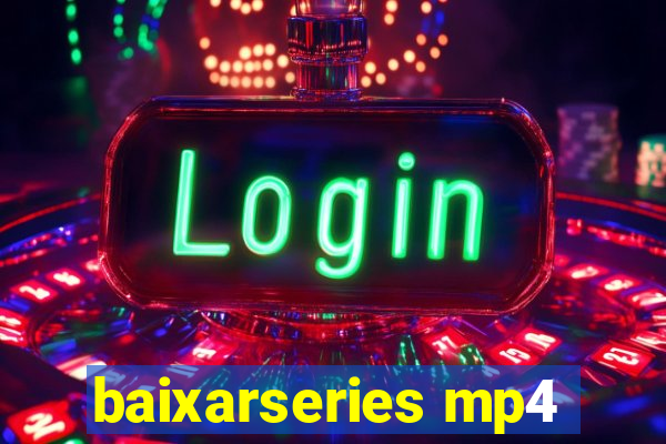 baixarseries mp4